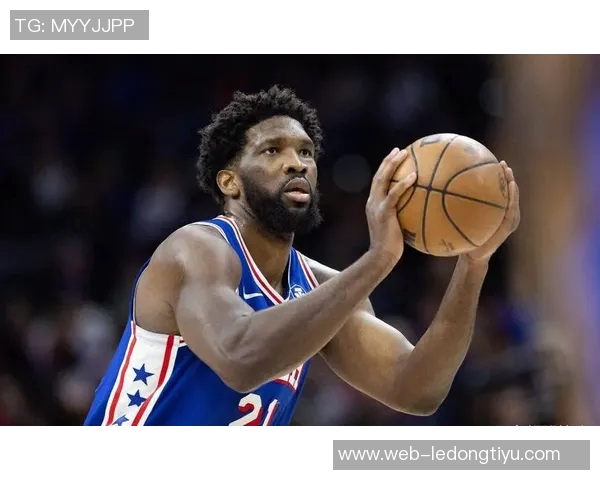 76人失去大帝反而迎来连胜恩比德场均20分是否将成常态