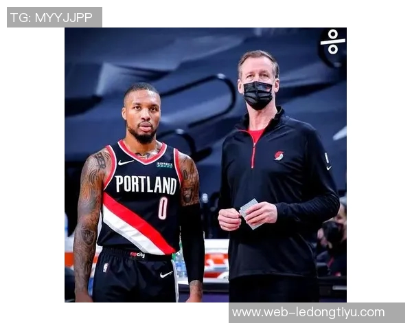 媒体人分析开拓者新教练与球员表现对未来发展的影响