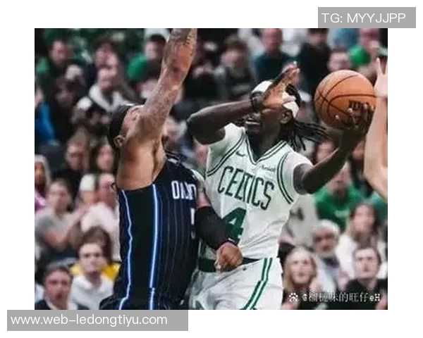 凯尔特人次节火力全开狂轰48分轻松领先魔术23分展现强大实力